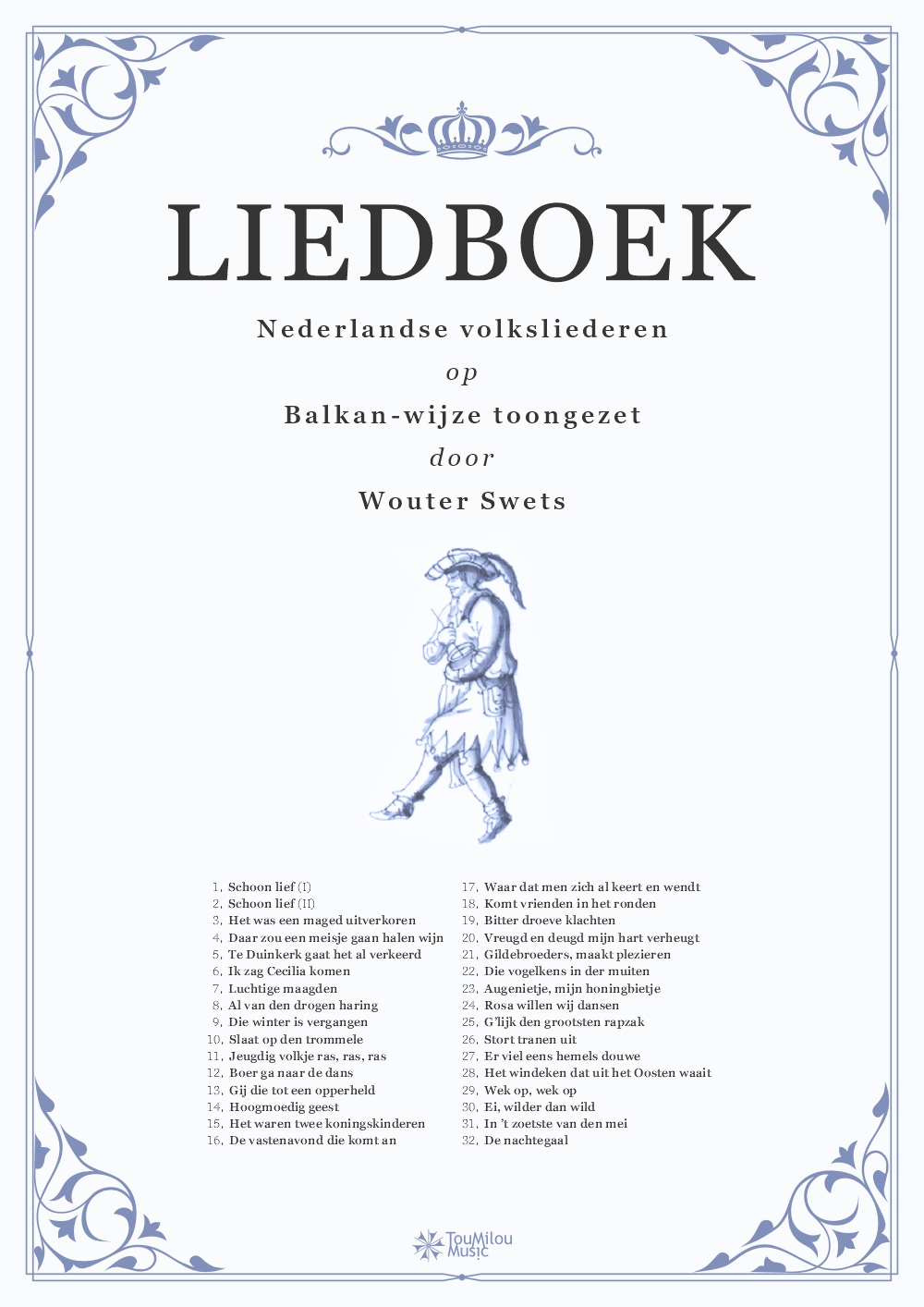 Liedboek - Nederlandse volksmuziek op Balkan-wijze toongezet door Wouter Swets (Michiel van der Meulen, 2023)